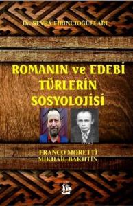 Romanın Ve Edebi Türlerin Sosyolojisi