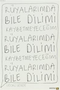 Rüyalarımda Bile Dilimi Kaybetmeyeceğim