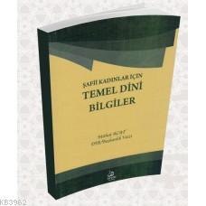 Şafii Kadınlar İçin Temel Dini Bilgiler