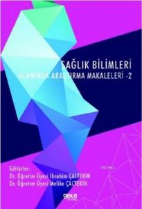 Sağlık Bilimleri Alanında Araştırma Makaleleri - 2