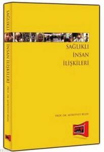 Sağlıklı İnsan İlişkileri
