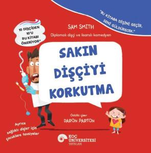 Sakın Dişçciyi Korkutma