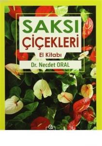 Saksı Çiçekleri El Kitabı