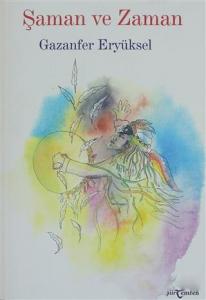 Şaman ve Zaman