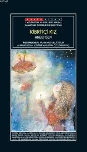 Sanatsal Resimli Kibritçi Kız; Andersen Masalları