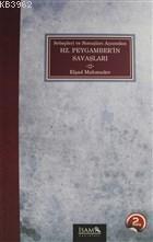 Sebepleri ve Sonuçları Açısından Hz. Peygamber'in Savaşları