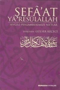 Şefa'at Ya Resulallah