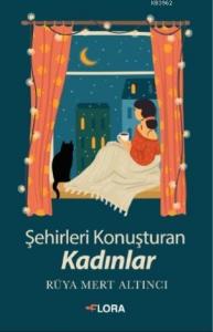 Şehirleri Konuşturan Kadınlar