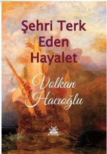 Şehri Terk Eden Hayalet