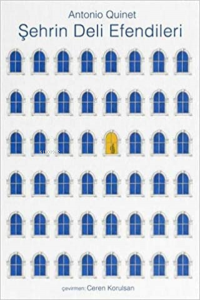 Şehrin Deli Efendileri