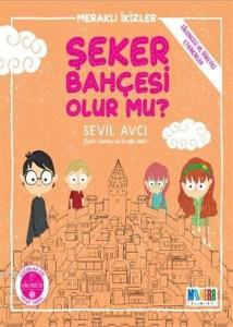 Şeker Bahçesi Olur Mu? - Meraklı İkizler