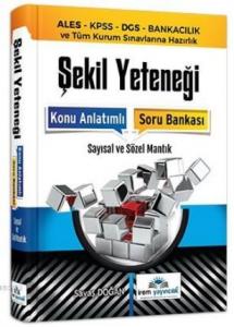 Şekil Yeteneği Konu Anlatımlı Soru Bankası (Sayısal ve Sözel Mantık)