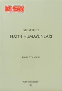 Selim 3'ün Hatt-ı Humayunları