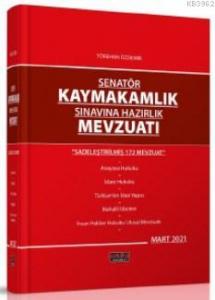 Senatör Kaymakamlık Sınavına Hazırlık Mevzuatı Savaş Yayınları 2021