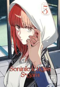 Seninle İçtiğim S*gara - 5