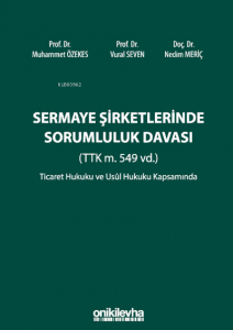 Sermaye Şirketlerinde Sorumluluk Davası