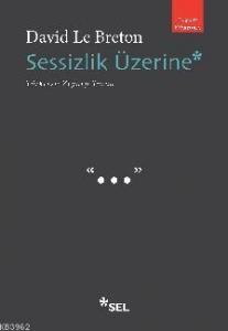 Sessizlik Üzerine