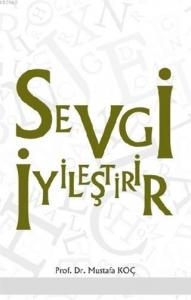 Sevgi İyileştirir