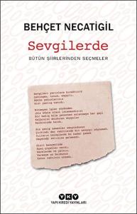 Sevgilerde - Bütün Şiirlerinden Seçmeler