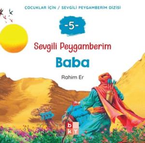 Sevgili Peygamberim 5 - Baba