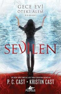 Sevilen; Gece Evi - Öteki Alem Romanı