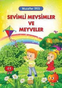 Sevimli Mevsimler ve Meyveler