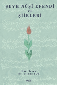 Şeyh Nuşi Efendi Ve Şiirleri
