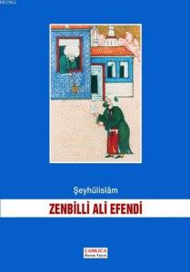 Şeyhülislam  Zenbilli Ali Efendi