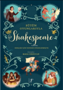 Shakesper ;Bütün Oyunlarıyla