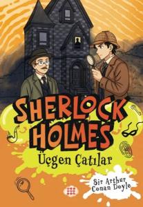 Sherlock Holmes - Üçgen Çatılar