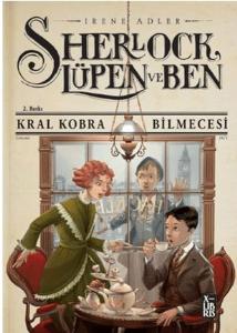 Sherlock Lüpen ve Ben - Kral Kobra Bilmecesi