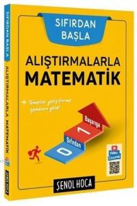 Sıfırdan Başla Alıştırmalarla Matematik