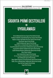 Sigorta Primi Destekleri ve Uygulaması