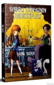 Sihirli Dünyanın Dedektifleri