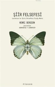 Şiir Felsefesi; Lucretius'un Şiiri, Felsefesi, Fiziği, Metni