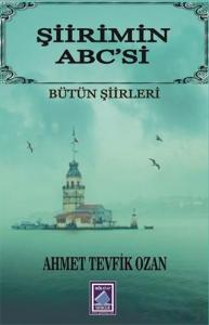 Şiirimin Abc'si; Bütün Şiirleri