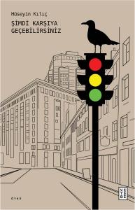 Şimdi Karşıya Geçebilirsiniz