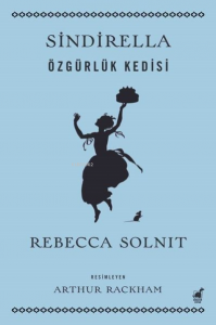Sindirella;Özgürlük Kedisi