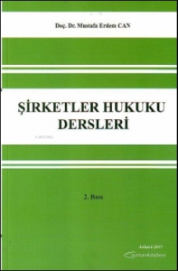 Şirketler Hukuku Dersleri