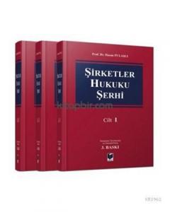 Şirketler Hukuku Şerhi (3 Cilt Takım)
