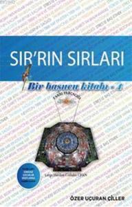 Sır'rın Sırları; Bir Başucu Kitabı - 4