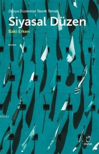 Siyasal Düzen; Dünya Düzeninin Teorik Temeli