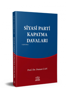 Siyasi Parti Kapatma Davaları