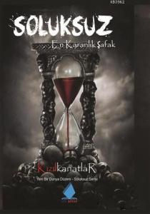 Soluksuz : En Karanlık Şafak