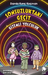 Sonsuzluktaki Geçit/Gizemli Yolculuk