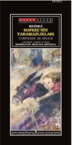 Sophie'nin Yaramazlıkları (Resimli)