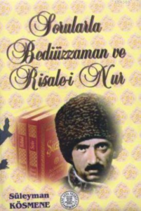 Sorularla Bediuzzaman ve Risale-i Nu