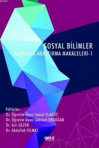 Sosyal Bilimler Alanında Araştırma Makaleleri - 1