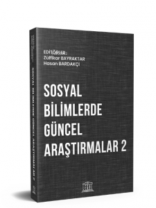 Sosyal Bilimlerde Güncel Araştırmalar 2