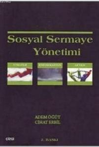 Sosyal Sermaye Yönetimi; Strateji Enformasyon Güven